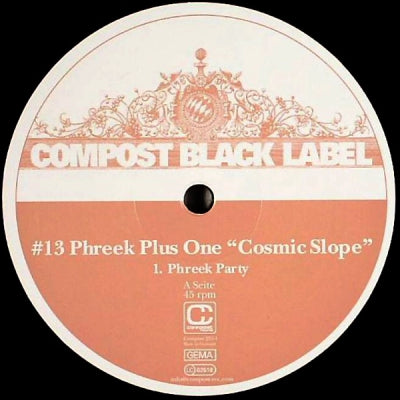 PHREEK PLUS ONE - Cosmic Slope