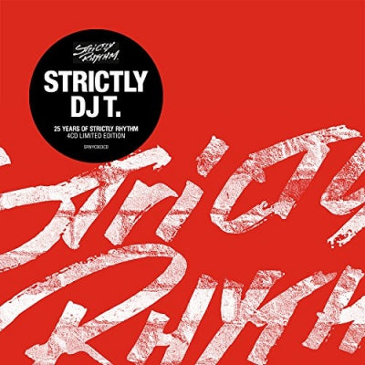 DJ T - Strictly DJ T. (25 Years Of Strictly Rhythm)