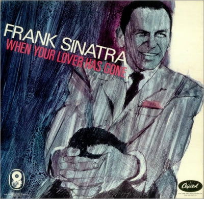 FRANK SINATRA - When Your Lover Has Gone