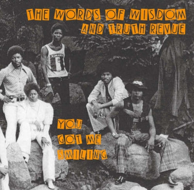 WORDS OF WISDOM AND TRUTH REVUE - You Got Me Smiling / Just Another Face