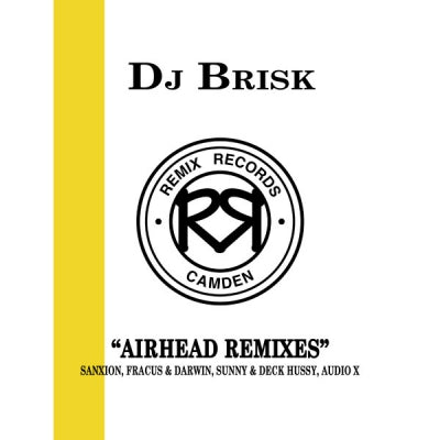 DJ BRISK - Airhead Remixes