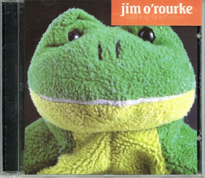 JIM O'ROURKE - Halfway To A Threeway