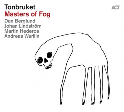 TONBRUKET - Masters Of Fog