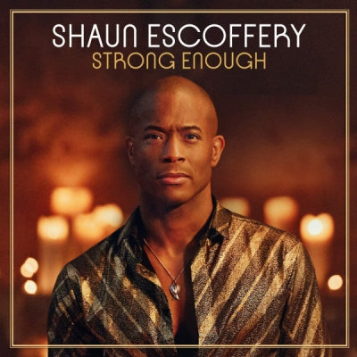 SHAUN ESCOFFERY - Strong Enough