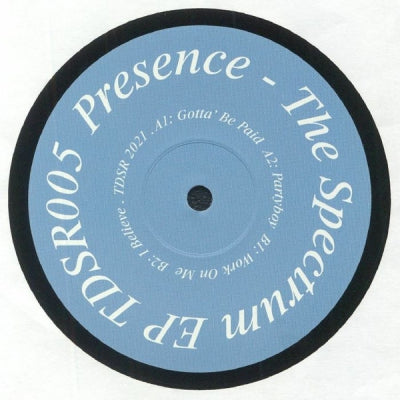 PRESENCE - The Spectrum EP