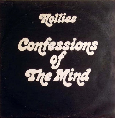 THE HOLLIES - Confessions Of The Mind