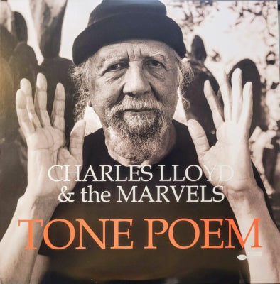 CHARLES LLOYD & THE MARVELS - Tone Poem