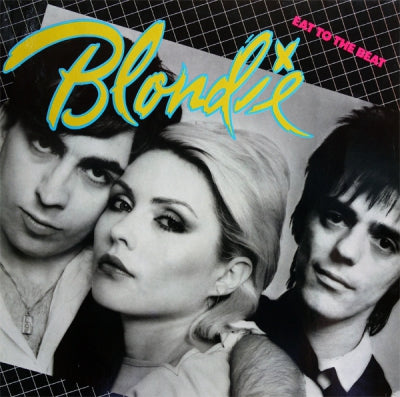 BLONDIE - Eat To The Beat