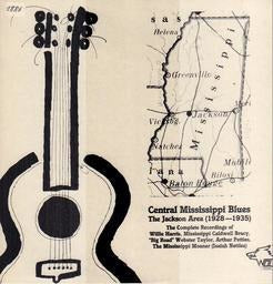 VARIOUS ARTISTS - Central Mississippi Blues (The Jackson Era 1928-1935)