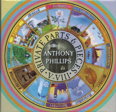 ANTHONY PHILLIPS - Private Parts & Pieces V-VIII