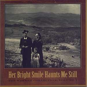 VARIOUS - Her Bright Smile Haunts Me Still: The Warner Collection, Vol. I
