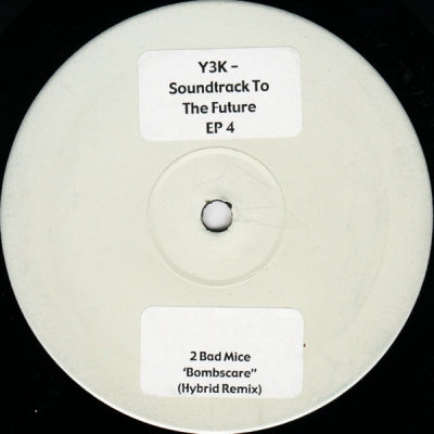 VARIOUS (2 BAD MICE / BT) - Y3K - Soundtrack To The Future EP 4