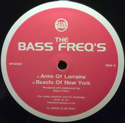 THE BASS FREQ'S - Arms Of Lorraine / Beasts Of New York