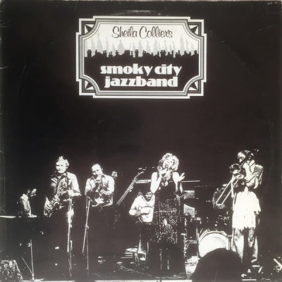 SHEILA COLLIER'S SMOKY CITY JAZZBAND - Sheila Collier's Smoky City Jazzband