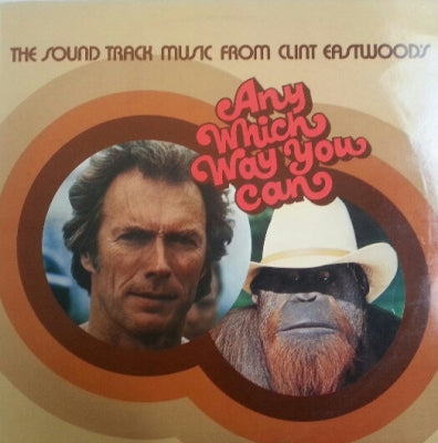 VARIOUS ARTISTS - The Sound Track Music From Clint Eastwood's 'Any Which Way You Can'