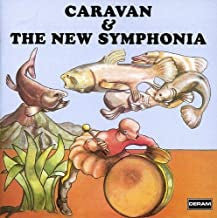 CARAVAN & THE NEW SYMPHONIA - Caravan & The New Symphonia