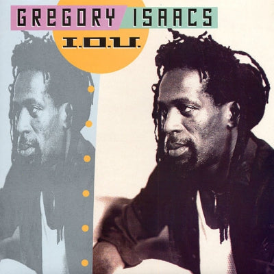GREGORY ISAACS - I.O.U.