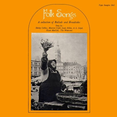 VARIOUS ARTISTS - Folk Songs (A Collection Of Ballads And Broadsides)