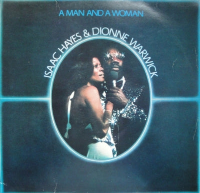 ISAAC HAYES & DIONNE WARWICK - A Man And A Woman