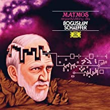 MATMOS - Regards/Ukłony Dla Bogusław Schaeffer