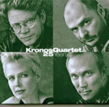 KRONOS QUARTET - 25 Years