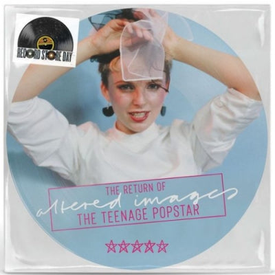 ALTERED IMAGES - The Return Of The Teenage Popstar