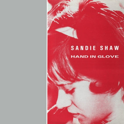 SANDIE SHAW (& THE SMITHS) - Hand In Glove