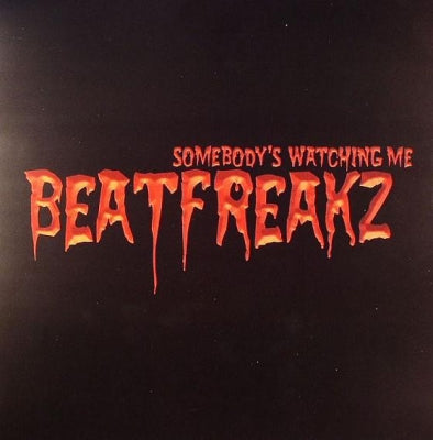 BEATFREAKZ - Somebody's Watching Me