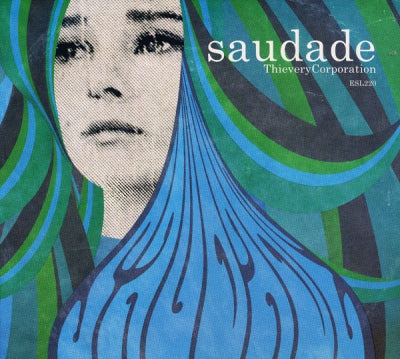 THIEVERY CORPORATION - Saudade