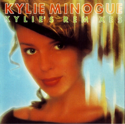 KYLIE MINOGUE - Kylie's Remixes