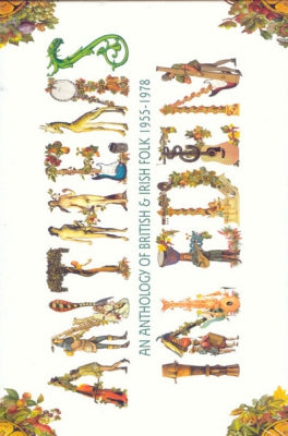 VARIOUS - Anthems In Eden (An Anthology Of British & Irish Folk 1955-1978)