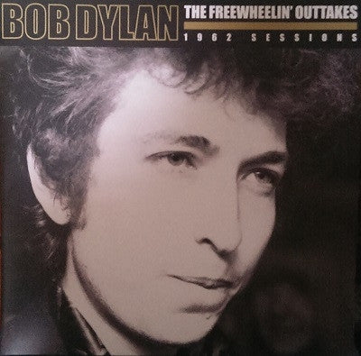 BOB DYLAN - The Freewheelin' Outtakes 1962 Sessions
