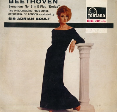 BEETHOVEN - THE PHILHARMONIC PROMENADE ORCHESTRA OF LONDON CONDUCTED BY SIR ADRIAN BOULT - Beethoven Symphony No. 3 In E Flat, "Eroica"
