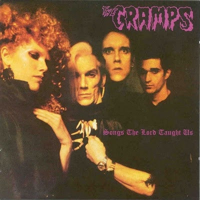 THE CRAMPS - Songs The Lord Taught Us