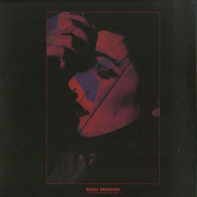 BLUSH RESPONSE - Selection For Societal Sanity