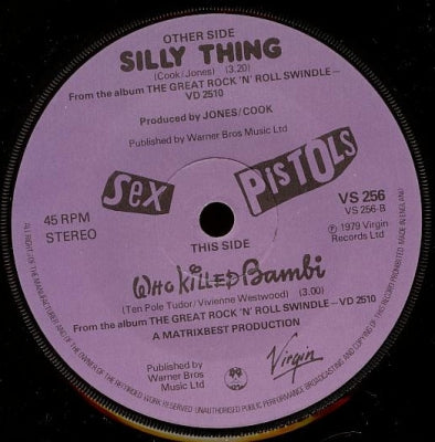 SEX PISTOLS - Silly Thing / Who Killed Bambi