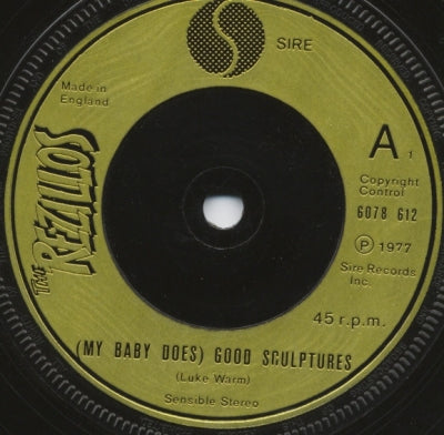 THE REZILLOS - (My Baby Does) Good Sculptures / Flying Saucer Attack