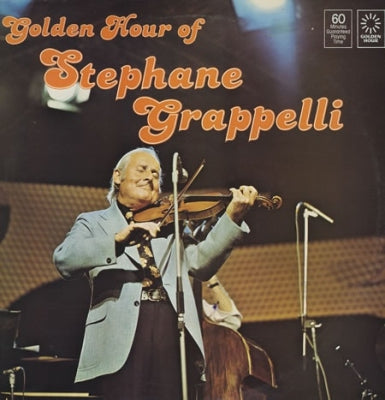 STEPHANE GRAPPELLI - Golden Hour Of Stephane Grappelli