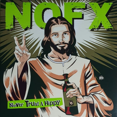 NOFX - Never Trust A Hippy