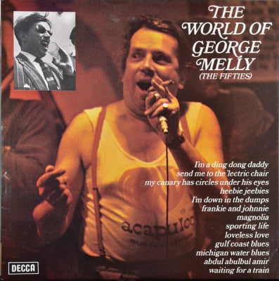 GEORGE MELLY - The World Of George Melly (The Fifties)
