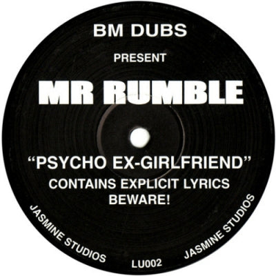BM DUBS PRESENT MR RUMBLE - Psycho Ex-Girlfriend