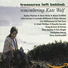 VARIOUS - Treasures Left Behind: Remembering Kate Wolf