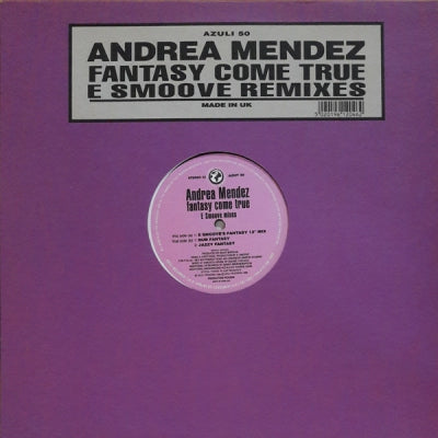 ANDREA MENDEZ - Fantasy Come True