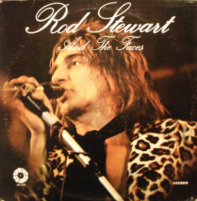 ROD STEWART and THE FACES - Rod Stewart And The Faces