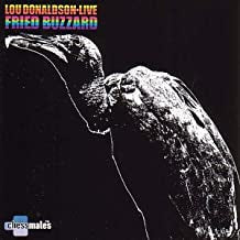 LOU DONALDSON - Live: Fried Buzzard