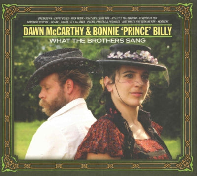 DAWN MCCARTHY & BONNIE 'PRINCE' BILLY - What The Brothers Sang