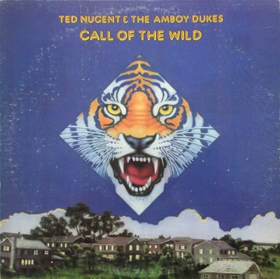 TED NUGENT & THE AMBOY DUKES - Call Of The Wild