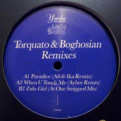 TORQUATO & BOGHOSIAN - Remixes