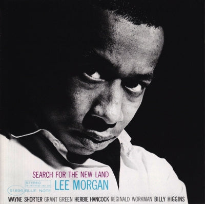 LEE MORGAN - Search For The New Land