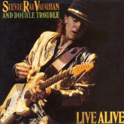 STEVIE RAY VAUGHAN and DOUBLE TROUBLE - Live Alive